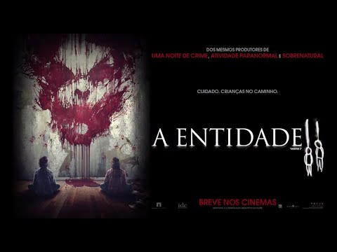 A Entidade 2 - Trailer Oficial Legendado
