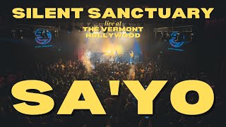 Sa&#39;yo - Silent Sanctuary LIVE at The Vermont Hollywood