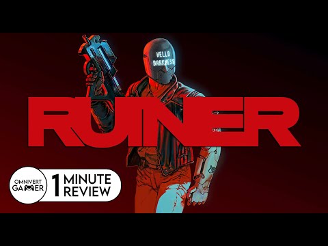 Ruiner | 1-Minute Review