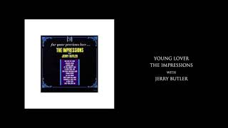 The Impressions &amp; Jerry Butler &quot;Young Lover&quot;