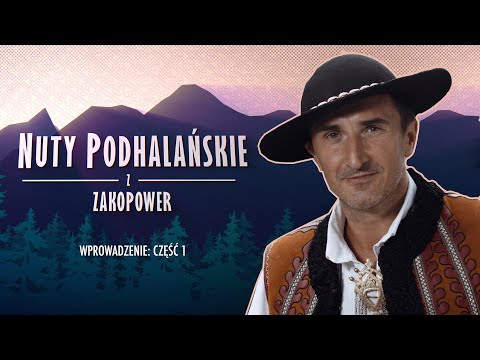 Nuty podhalańskie - Wprowadzenie: część 1