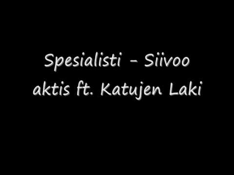 Spesialisti - Siivoo Aktis ft. Katujen Laki