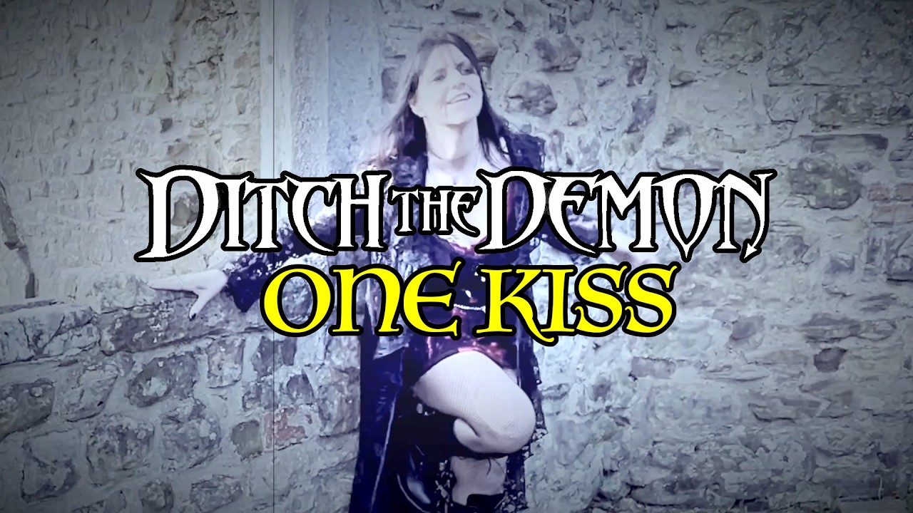 Ditch the Demon - One Kiss (video) - YouTube