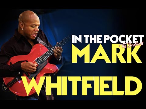Mark Whitfield Interview | Jazz Guitarist - In The Pocket (Full)