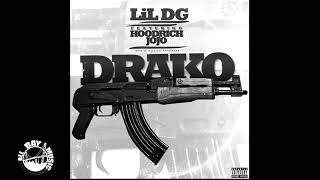 Lil DG - Drako ft Hoodrich JoJo (Exclusive Audio)