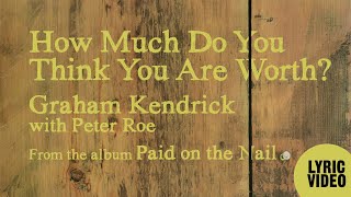 How Much Do You Think You Are Worth?