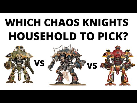 Which Chaos Knights Dread Household to Play in 9th Edition? The Best + Strongest Choices