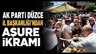 AK Parti Düzce İl Başkanlığı’ndan Aşure İkramı
