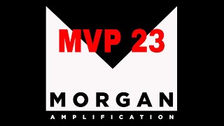 Video thumbnail for Morgan MVP23 Combo Amplifier Demo Video by Shawn Tubbs by Shawn Tubbs