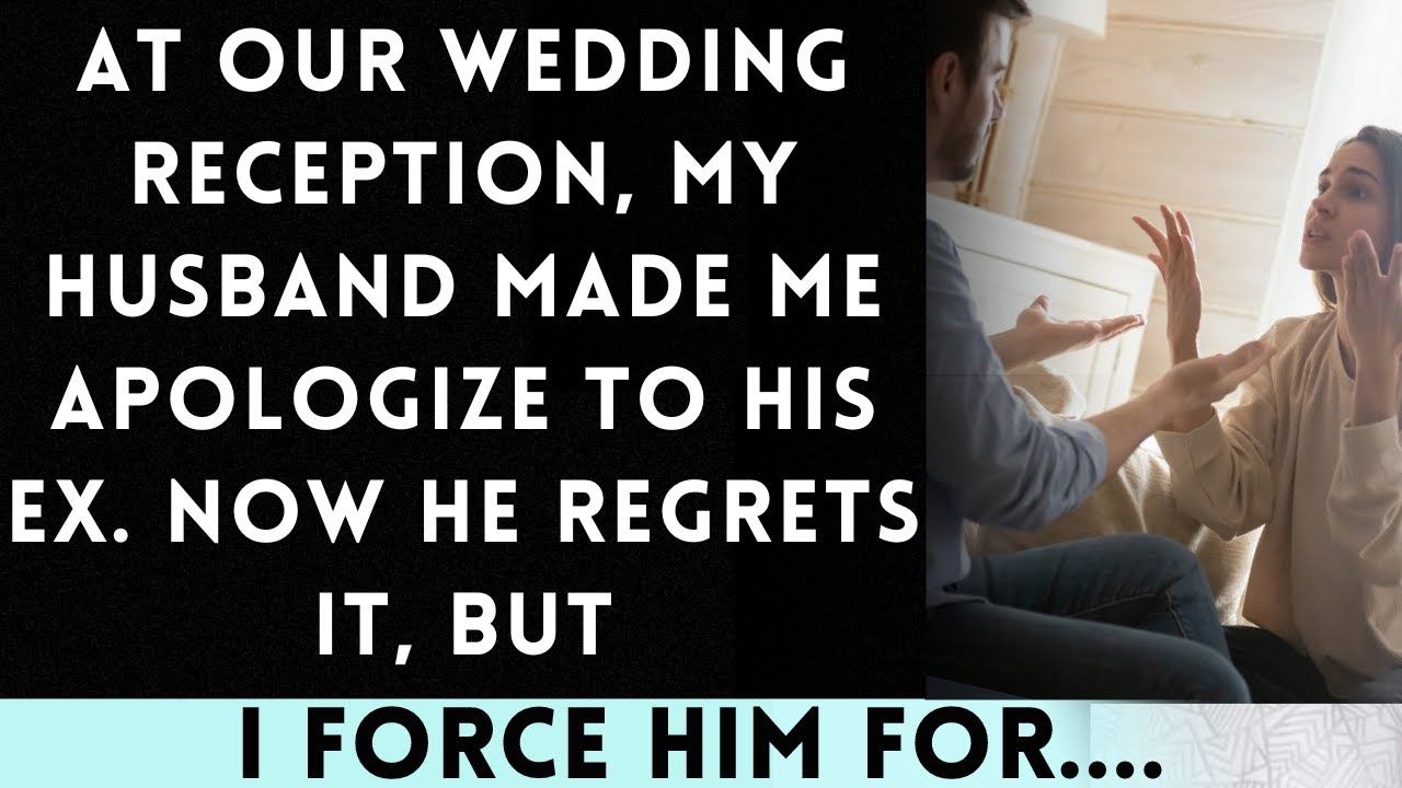 At Our Wedding Reception, My Husband Made Me Apologize to His Ex—Now I'm Forcing Him...