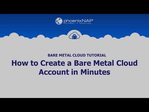 [TUTORIAL] How to Create a Bare Metal Cloud Account in Minutes