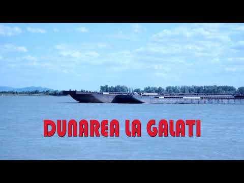 DUNAREA LA GALATI