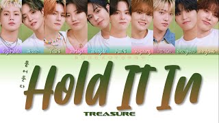Download lagu TREASURE 트레저 ' HOLD IT IN (묻어둔다) ' Lyrics (ColorCoded/ENG/HAN/ROM/가사) mp3