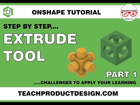 ONSHAPE Tutorial- How to use the EXTRUDE tool? The basics...BLIND, UPTO SURFACE, VERTEX + SYMETRIC.