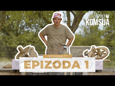 DOBRO JUTRO, KOMŠIJA - 1 EPIZODA (SEZONA 7)