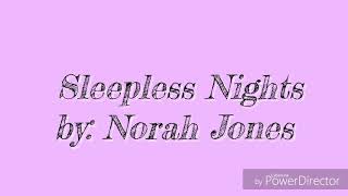 SLEEPLESS NIGHTS by Norah Jones