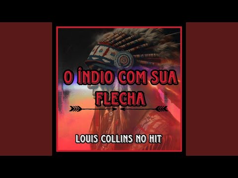 O Índio Com Sua Flecha