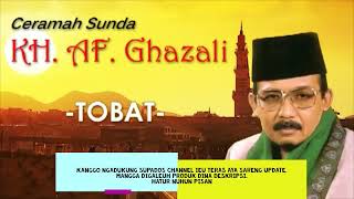 Download lagu Ceramah Sunda KH. AF. Ghazali - TOBAT mp3 Download lagu Ceramah Sunda KH. AF. Ghazali - TOBAT mp3