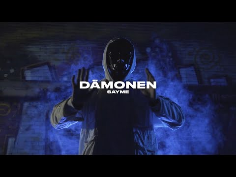 SAYME - DÄMONEN (Offizielles Video)