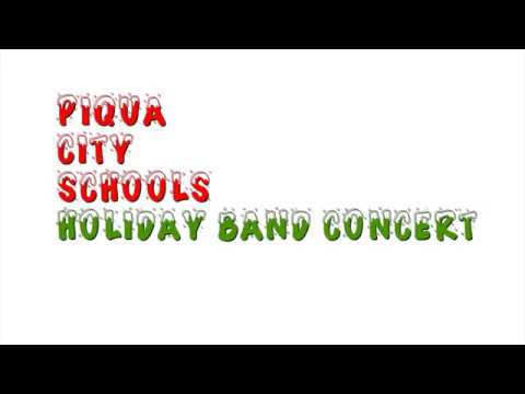2019 Piqua City Schools | Holiday Band Concert