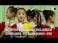 North Korean Children Sing Ode To Kim Jong Un