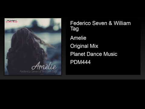 Federico Seven & William Tag - Amelie (Audio Official)