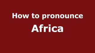 How to pronounce Africa
