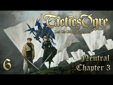 Let's Play "Tactics Ogre" Ch.3 (Neutral) Part 06 - Faerie Power
