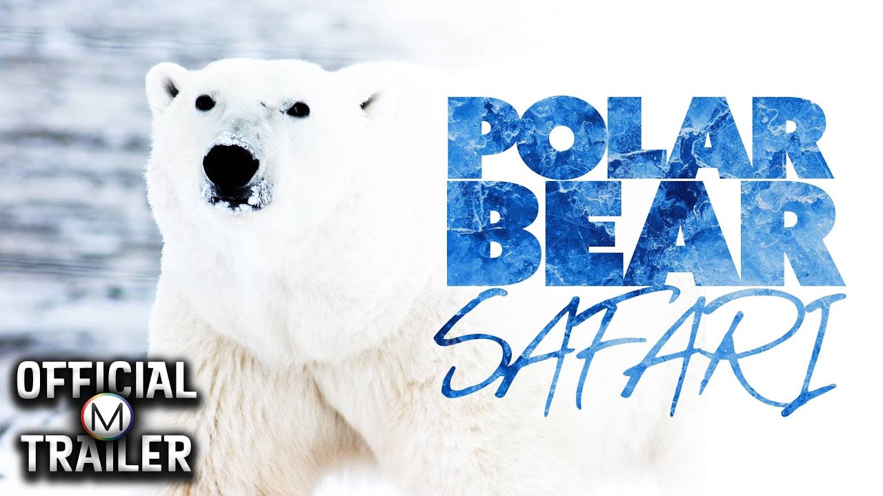 POLAR BEAR SAFARI (2000) | Official Trailer #2