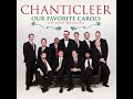 Chanticleer - The Town Lay Hushed