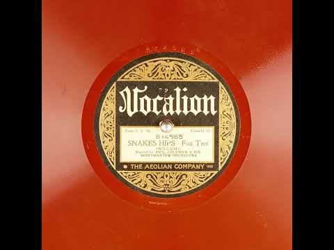 Snakes Hips - Emil Coleman & His Montmartre Orchestra