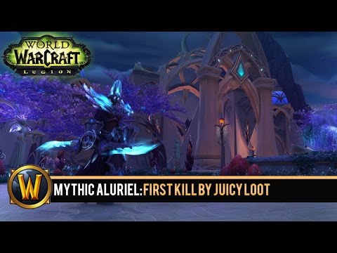 Mythic Aluriel - Juicy Loot first kill