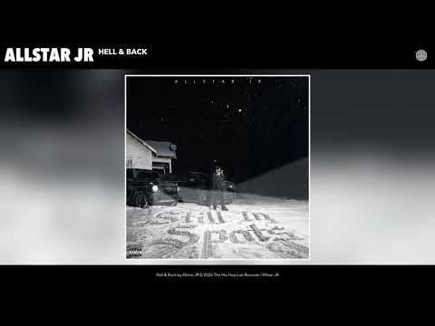 Allstar JR - Hell & Back (Official Audio)