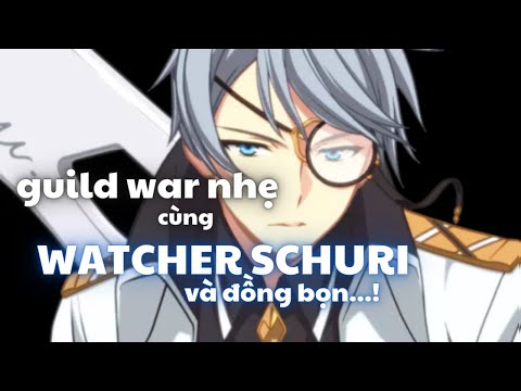 Guild war nhẹ cùng Watcher Schuri và đồng bọn đầu năm mới 2023 - Epic Seven