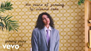 Alessia Cara - Growing Pains (Reprise) (Audio)