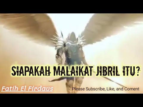 Siapakah Malaikat Jibril Itu?