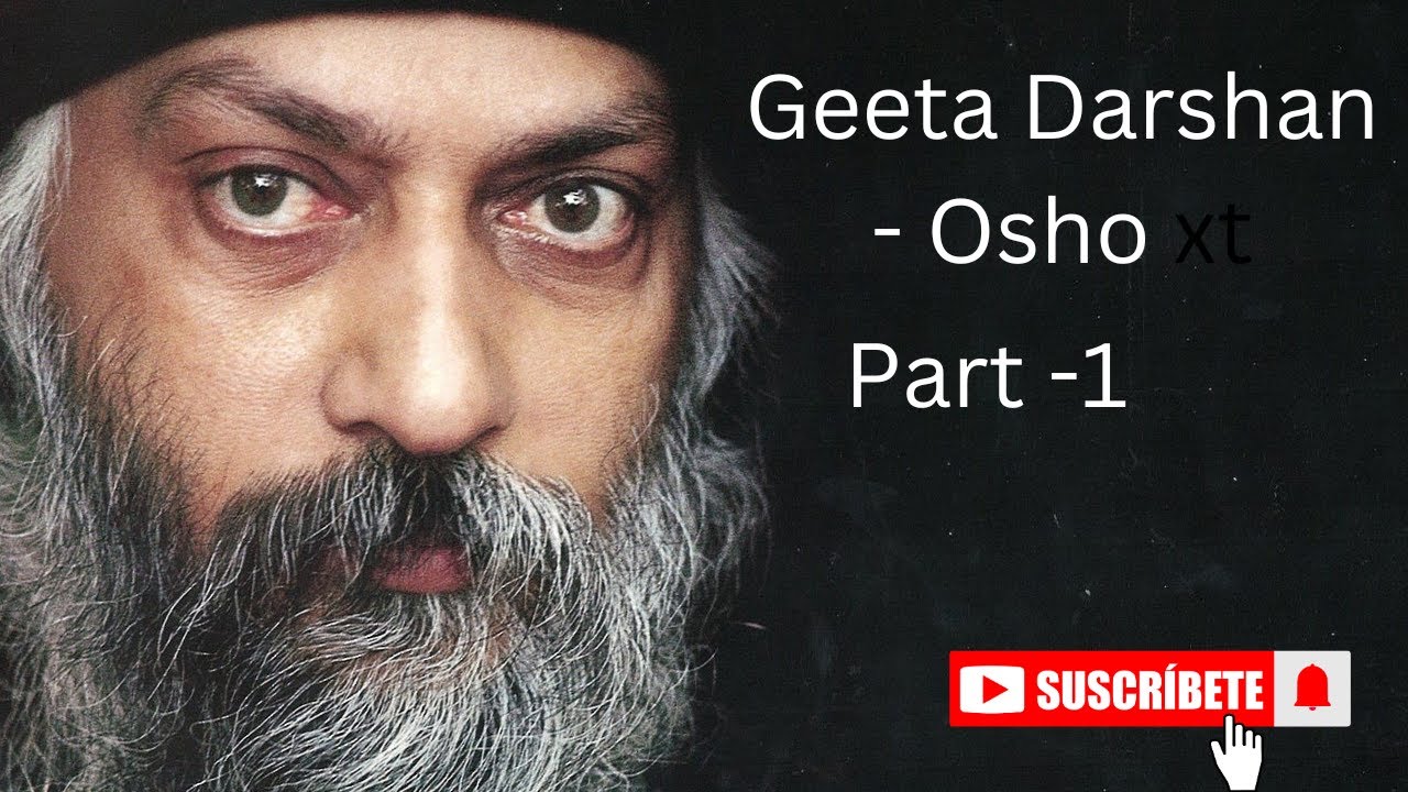 गीता दर्शन - ओशो भाग -1