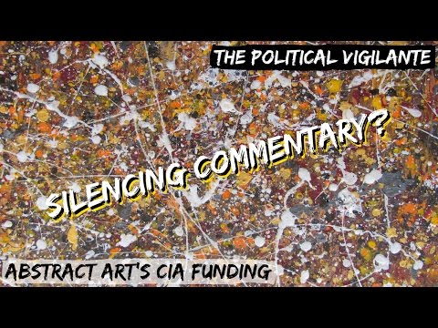 C-I-A Used Modern Art As Propaganda Against Russia— The Political Vigilante