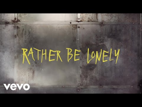 Video thumbnail for Rather Be Lonely