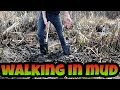 Walking In Mud