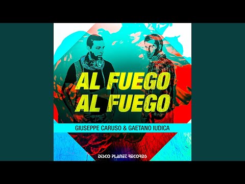 Al Fuego al Fuego (Radio Edit)