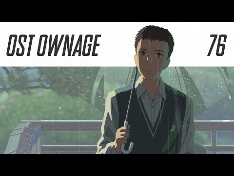 OST Ownage 76 - Garden Of Words - While Hearing Sound Of Rain