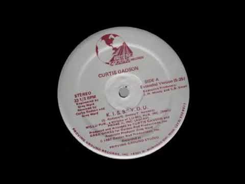 Curtis Gadson"k.i.s.s y.o.u"