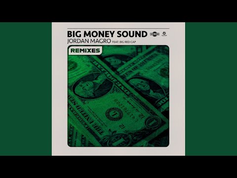 Big Money Sound (XØ SELF Remix)