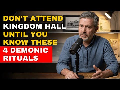 Ex-JW Elder REVEALS The 4 Demonic Rituals Hidden in Kingdom Hall Meetings