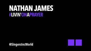 Livin' On A Prayer - Nathan James