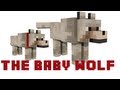 Minecraft: The Baby Wolf 