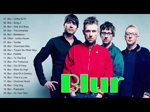 Best Songs Of Blur - Blur Greatest Hits Full Album 2020 - Blur Full Playlist 2020