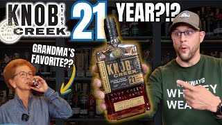 Knob Creek 21 Year Bourbon Reviewed! Grandma's Honest Score
