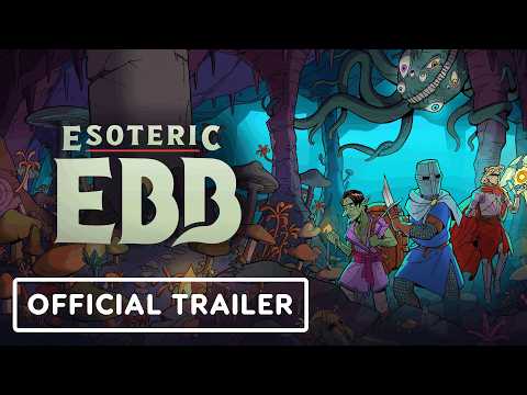 Esoteric Ebb - Official Launch Trailer